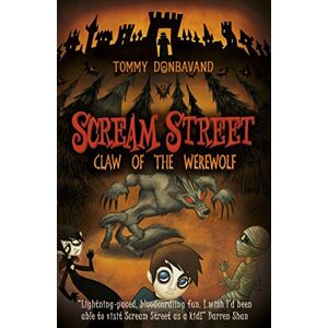 Tommy Donbavand Scream Street 6: Claw Of The Werewolf