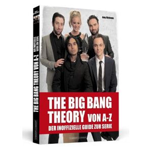 Amy Rickman The Big Bang Theory Von A Bis Z