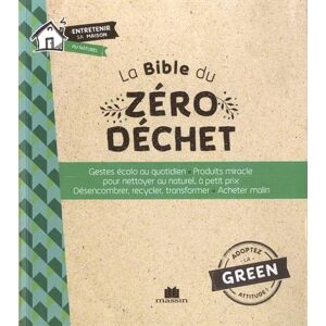 La Bible Du Zéro Déchet : Gestes Écolo Au Quotidien,