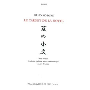 Bashô Le Carnet De La Hotte: Oi No Ko-Bumi. Texte