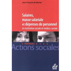 Martel, Jean-François de Salaires Masse Salariale Dépenses