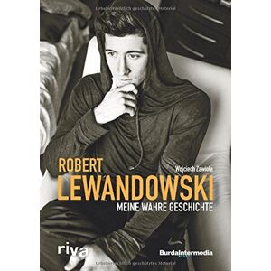 Robert Lewandowski Meine Wahre Geschichte