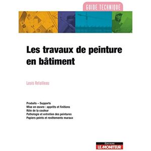 Louis Retaillaud Les Travaux De Peinture En Bâtiment