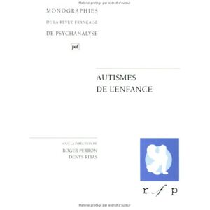 Collectif Autismes De L'Enfance (Monographies)