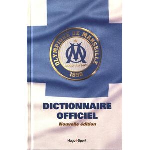 Thierry Agnello Dictionnaire Officiel De L'Olympique De Marseille