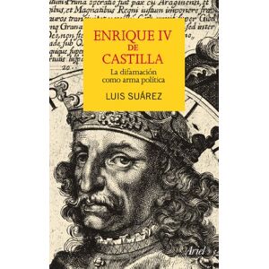 Luis Suárez Fernández Enrique Iv De Castilla : La Difamación