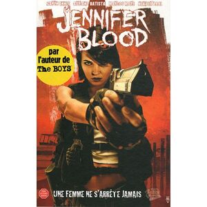 Garth Ennis Jennifer Blood, Tome 1 : Une Femme Ne
