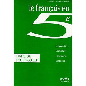 Daniel Duprez Francais 5eme Le Francais En 5eme. Livre Du
