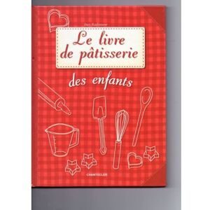 Ines Radionow Le Livre De Pâtisserie Des Enfants