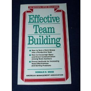 Effective Team Building (Successful Office Skills)