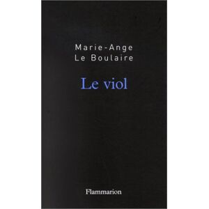 Marie-Ange Le Boulaire Le Viol