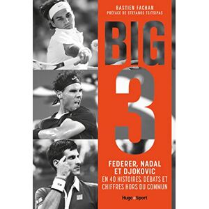 Bastien Fachan Big 3 - Federer, Nadal, Djokovic En 40