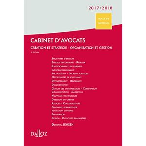 Cabinet D'Avocats : Création Et Stratégie, Organisation Et Gestion