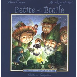 Silvia Cramer Petite-Étoile (Les Contes De La Bourgade-Enchantée 1)