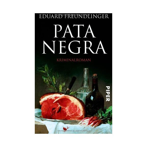 Eduard Freundlinger Pata Negra: Kriminalroman