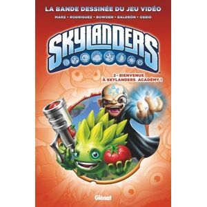 Ron Marz Skylanders - Tome 02 : Bienvenue À Skylanders