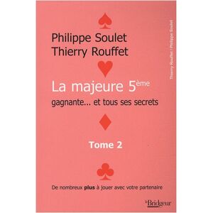 Philippe Soulet La Majeure 5e Gagnante... Et Tous Ses Secrets