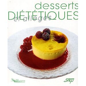 Rachel Dornier Desserts Diététiques Et Allégés (Ma Pleine Forme)