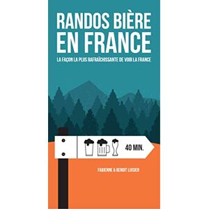 Fabienne Luisier Randos Bière En France : La Façon La