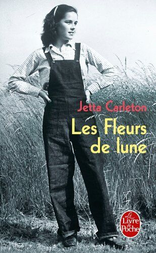 Jetta Carleton Les Fleurs De Lune (Le Livre De Poche)