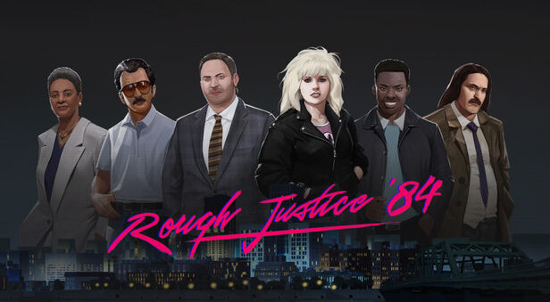 Rough Justice: '84