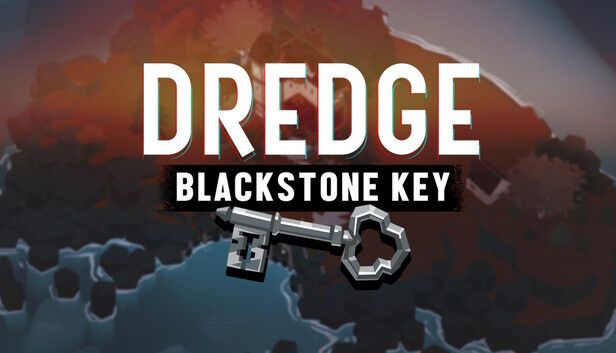 Dredge - Blackstone Key