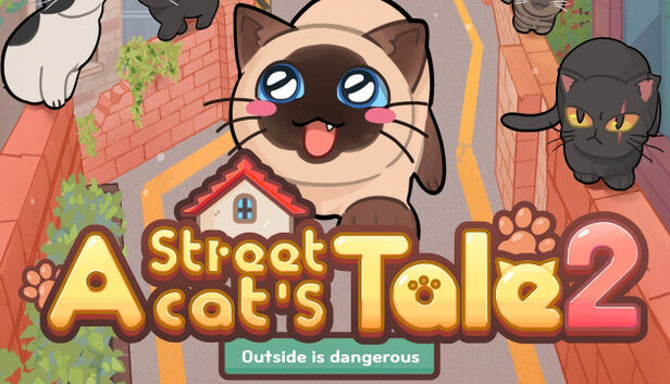 A Street Cat's Tale 2: Out side is dangerous