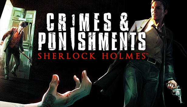 Sherlock Holmes: Crimes & Punishments