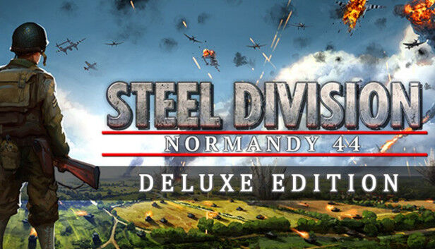 Steel Division: Normandy 44 Deluxe Edition