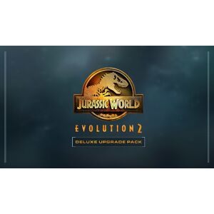 Jurassic World Evolution 2 Deluxe Upgrade Pack