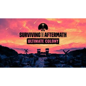 Surviving the Aftermath - Ultimate Colony Upgrade