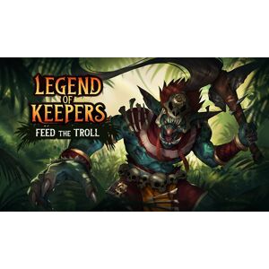 Legend of Keepers: Feed the Troll