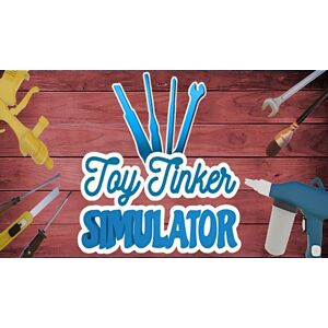 Toy Tinker Simulator