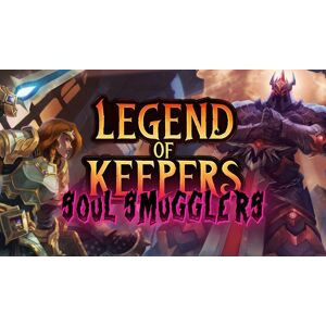 Legend of Keepers: Soul Smugglers