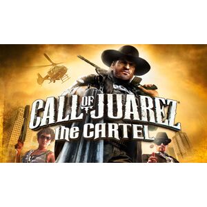 Call of Juarez: The Cartel