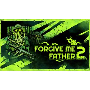 Forgive Me Father 2