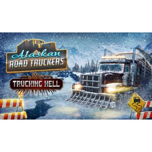 Alaskan Road Truckers Trucking Hell