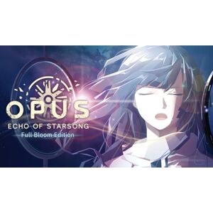 OPUS: Echo of Starsong - Full Bloom Edition