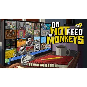 Do Not Feed the Monkeys