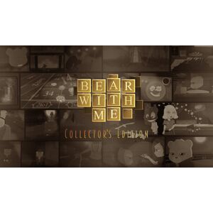 Bear With Me - Collector's Edition