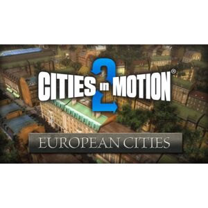 Cities in Motion 2: European Cities