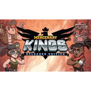 Mercenary Kings: Reloaded Edition