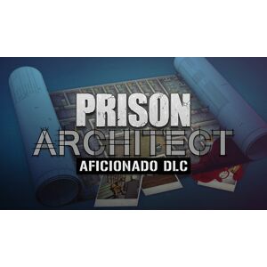 Prison Architect + Aficionado DLC