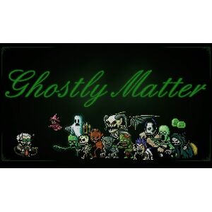 Ghostly Matter