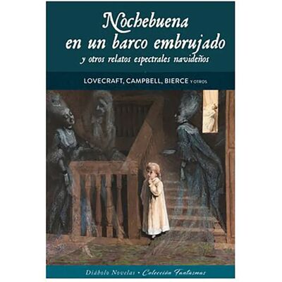 Diabolo Ediciones Bande Dessinée Nochebuena En Un Barco Embrujado Y Otros Relatos Espectrales Navideños Multicolour One Size unisex - Publicité Diabolo Ediciones Bande Dessinée Nochebuena En Un Barco Embrujado Y Otros Relatos Espectrales Navideños Multicolour One Size unisex - Publicité