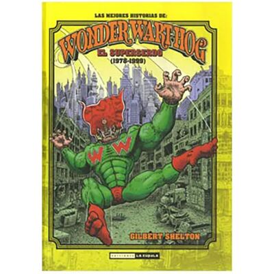 Ediciones La Cupula Livre El Superserdo 1978-1999las Mejores Historias De Wonder Wart-hog Multicolour One Size unisex - Publicité Ediciones La Cupula Livre El Superserdo 1978-1999las Mejores Historias De Wonder Wart-hog Multicolour One Size unisex - Publicité