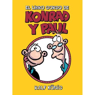 Ediciones La Cupula Bande Dessinée El Libro Gordo De Konrad Y Paul (ralf Konig) Multicolour One Size unisex - Publicité Ediciones La Cupula Bande Dessinée El Libro Gordo De Konrad Y Paul (ralf Konig) Multicolour One Size unisex - Publicité