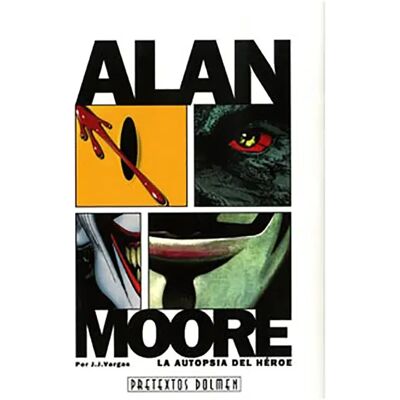 Tebeos Dolmen Editorial Bande Dessinée Alan Moore: La Autopsia Del Heroe Espagnol Multicolor One Size unisex - Publicité Tebeos Dolmen Editorial Bande Dessinée Alan Moore: La Autopsia Del Heroe Espagnol Multicolor One Size unisex - Publicité