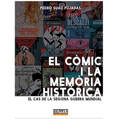 Tebeos Dolmen Editorial Bande Dessinée El Comic I La Memoria Historica El Cas De La Segona Guerra Mundial Multicolor One Size unisex - Publicité Tebeos Dolmen Editorial Bande Dessinée El Comic I La Memoria Historica El Cas De La Segona Guerra Mundial Multicolor One Size unisex - Publicité