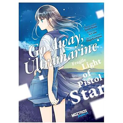 Moztros Producciones Bande Dessinée Go Away Ultramarine: Fragile Light Of Pistol Star Multicolor One Size unisex - Publicité Moztros Producciones Bande Dessinée Go Away Ultramarine: Fragile Light Of Pistol Star Multicolor One Size unisex - Publicité